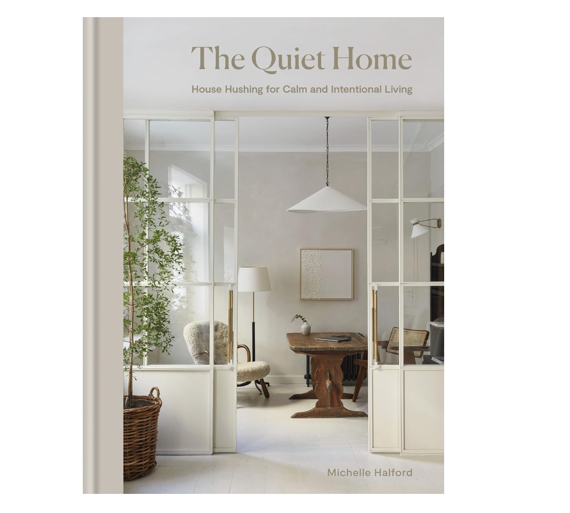 The Quiet Home Hardcover Book
