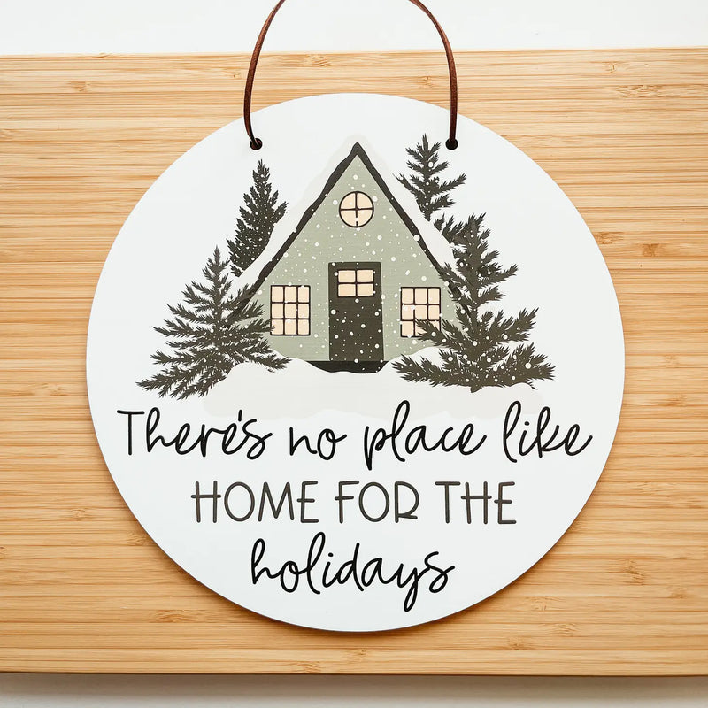 No Place Like Home Mini Round Sign