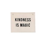 Kindness Is Magic Canvas Wall Hanging