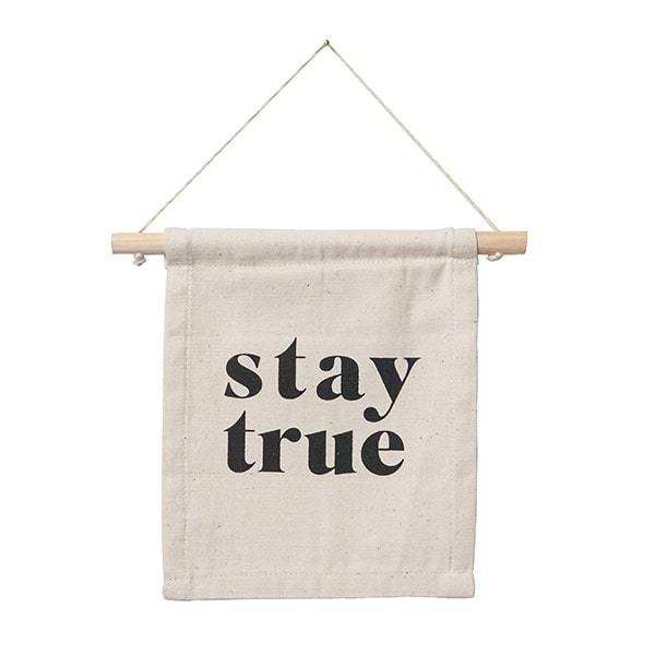 stay true wall hanging